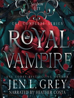 cover image of Shadow City: Royal Vampire Complete Series